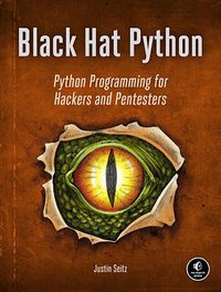 Black Hat Python (No Starch Press 2014)