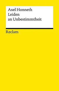 Leiden an Unbestimmtheit (Reclam 2001)