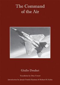 The Command of the Air (University Alabama Press 2009)