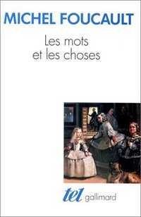 Les mots et les choses (Gallimard 1990)