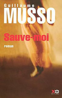 Sauve-moi (XO Editions 2004)