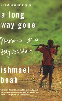 A Long Way Gone (Sarah Crichton Books 2008)