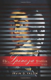 The Spinoza Problem (Basic Books 2012)