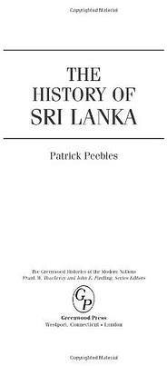 The History of Sri Lanka (Greenwood Pub Group 2006)