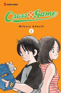 Cross Game, Vol. 1 (VIZ Media LLC 2010)