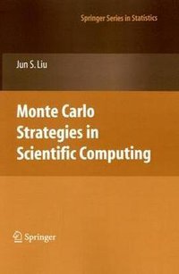 Monte Carlo Strategies in Scientific Computing (Springer Series in Statistics) (Springer 2008)