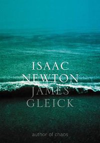 Isaac Newton (Fourth Estate 2003)