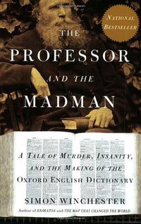 The Professor and the Madman (HarperCollins 1999)