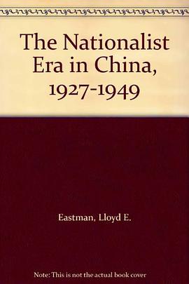 The Nationalist Era in China, 1927-1949