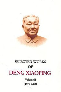 1975-1982-SELECTED WORKS OF DENG XIAOPING-(Volume II) (外文出版社 1995)