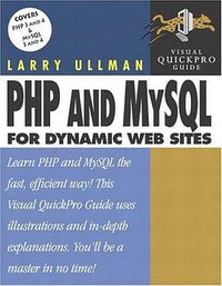 PHP and MySQL for Dynamic Web Sites (Peachpit Press 2003)