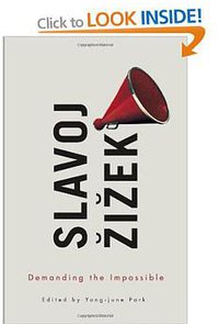 Demanding the Impossible (Polity Press 2013)