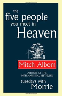 The Five People You Meet in Heaven (Sphere 2004)