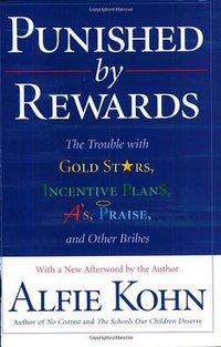 Punished by Rewards (Mariner Books 1999)