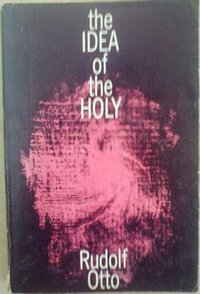 Idea of the Holy (Oxford University Press 1958)