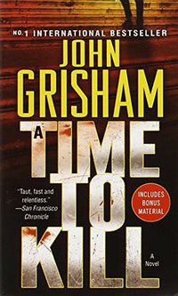 A Time to Kill (Dell Publishing Company 2003)