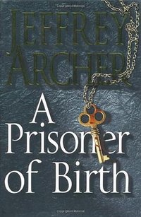 A Prisoner of Birth (2008)