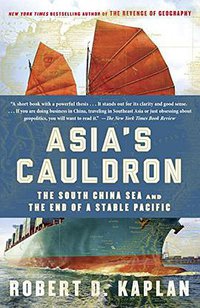 Asia's Cauldron (Random House Trade Paperbacks 2015)