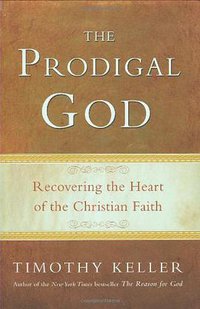 The Prodigal God (Dutton 2008)