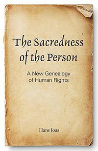 The Sacredness of the Person (Georgetown University Press 2013)