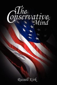 The Conservative Mind (www.bnpublishing.net 2008)