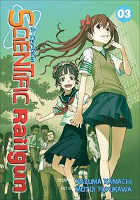 A Certain Scientific Railgun 3 (Seven Seas 2012)