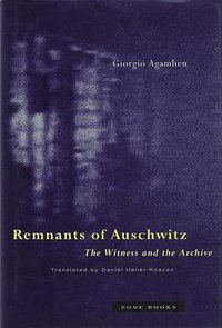 Remnants of Auschwitz (Zone Books 2002)