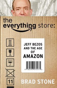 Everything Store (Bantam Press 2013)