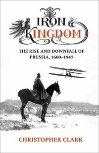 Iron Kingdom (Allen Lane 2006)