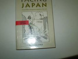 Facing Japan (Harvard University Asia Center 1991)