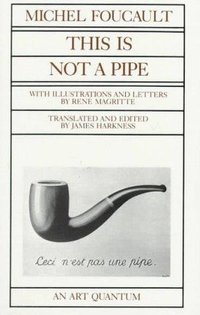 This Is Not a Pipe (University of California Press 1983)