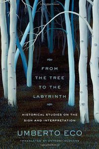 From the Tree to the Labyrinth (Harvard University Press 2014)
