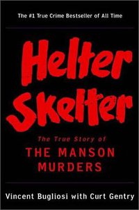 Helter Skelter (W. W. Norton & Company 2001)
