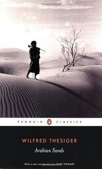 Arabian Sands (Penguin Classics 2008)