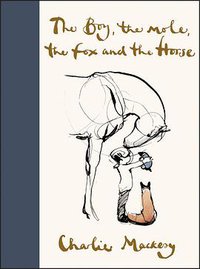 The Boy, the Mole, the Fox and the Horse (HarperOne 2019)
