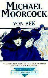 Von Bek (Tale of the Eternal Champion, No 2)
