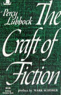 The Craft of Fiction (Penguin (Non-Classics) 1957)