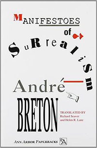 Manifestoes of Surrealism (University of Michigan Press 1972)