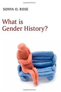 What is Gender History (Polity 2010)