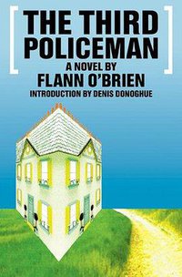 The Third Policeman (Dalkey Archive Press 1999)