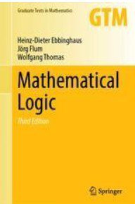 Mathematical Logic (3/e) (Springer 2021)