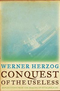 Conquest of the Useless