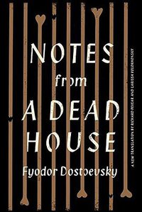 Notes from a Dead House