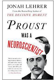 Proust Was a Neuroscientist 