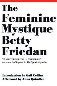 The Feminine Mystique (W. W. Norton & Company 2013)