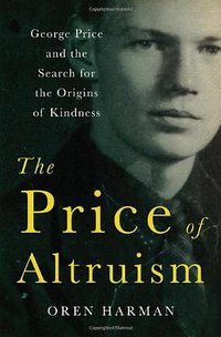 The Price of Altruism (W. W. Norton & Company 2010)