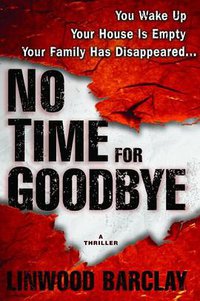 No Time for Goodbye (Bantam 2007)