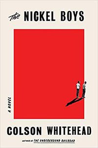 The Nickel Boys (Doubleday 2019)