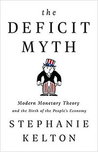 The Deficit Myth (John Murray 2020)