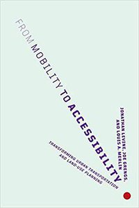 From Mobility to Accessibility: